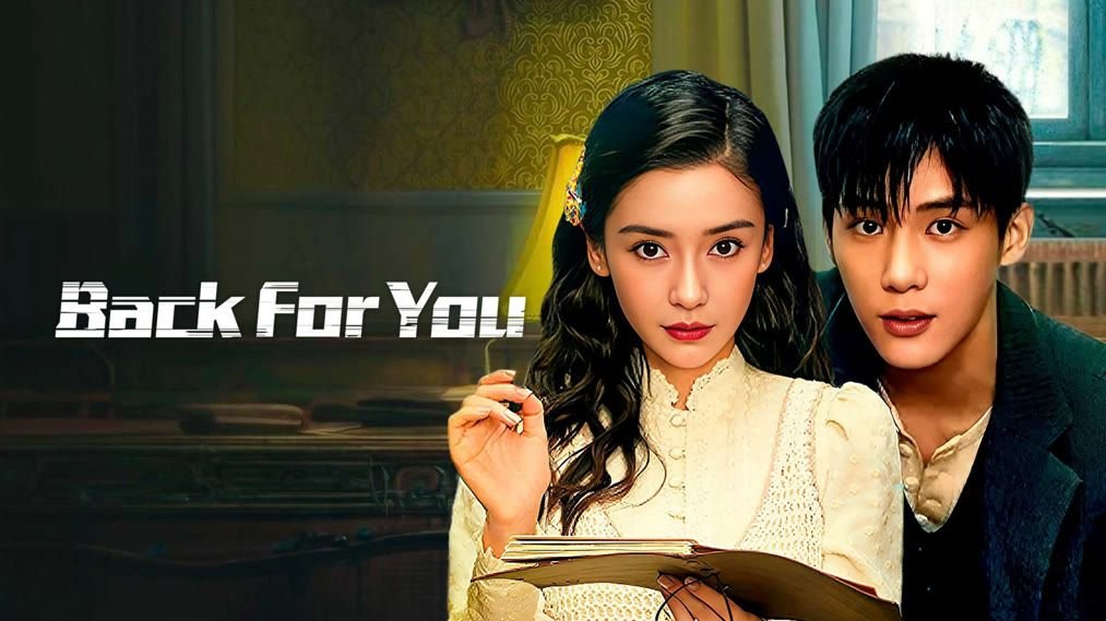 a_100517723_m_601_en_m3_1013_5698843320494144586441 Back for You Hindi Dubbed - Complete Drama